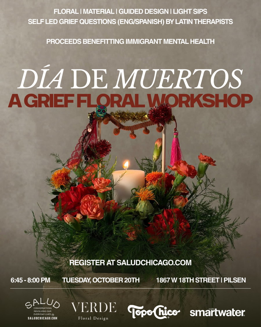 Día De Muertos:                                                  A Grief Floral Workshop
